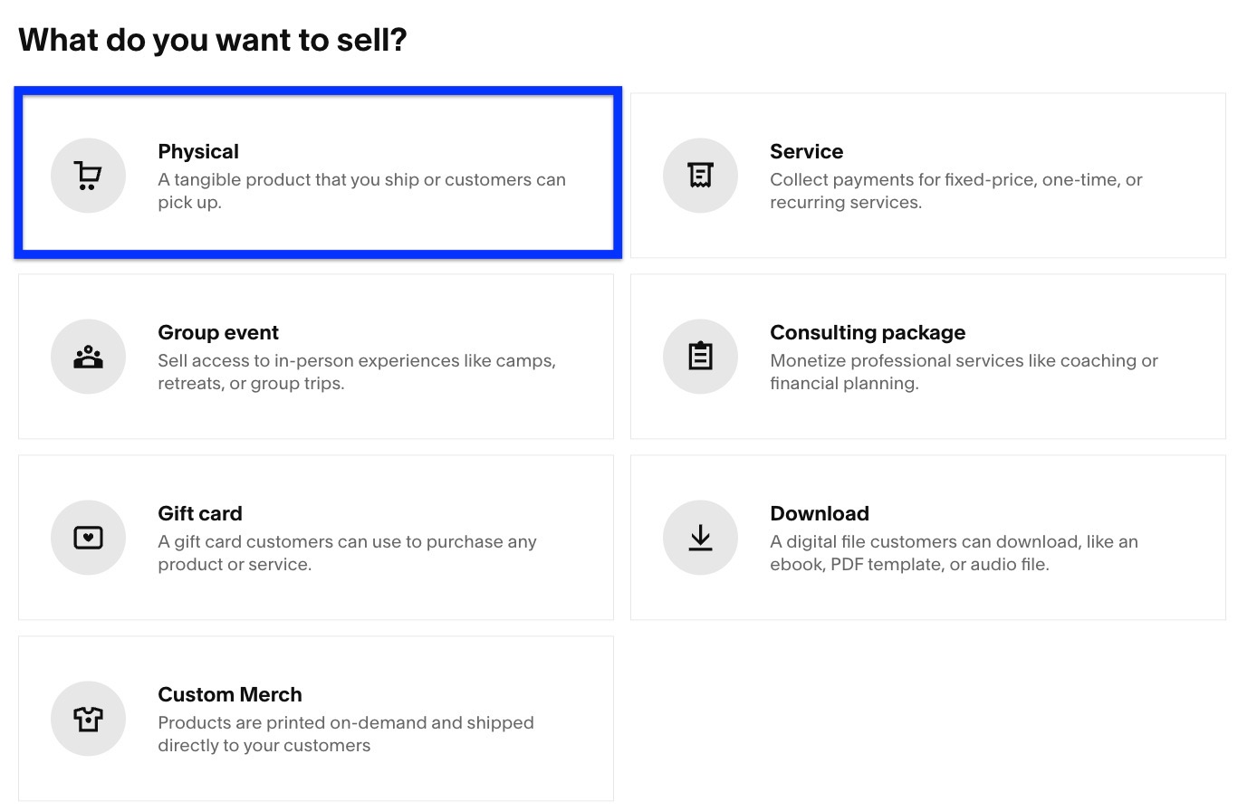 the physical product option is higlighted in the what do you want to sell modal